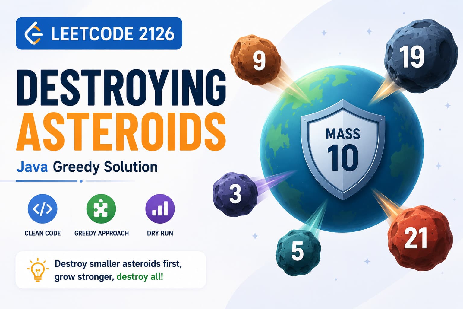LeetCode 2126: Destroying Asteroids – Java Greedy Algorithm Solution with Dry Run